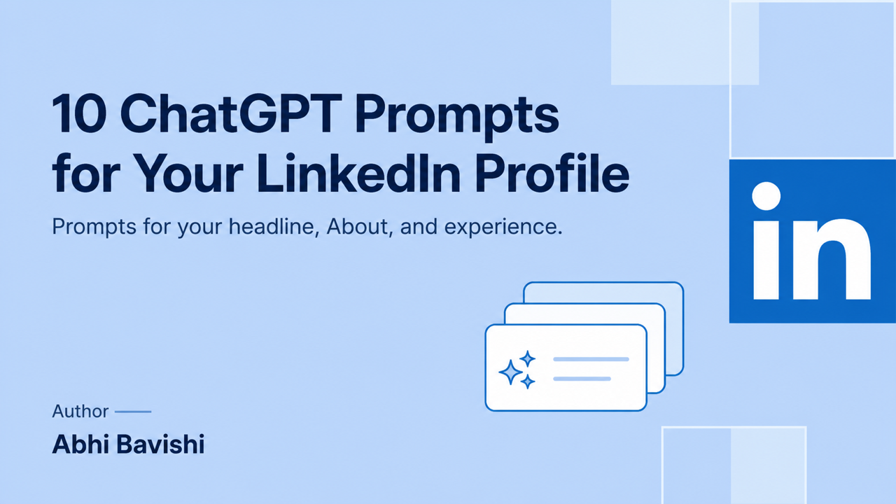 10 ChatGPT Prompts to Transform Your LinkedIn® Profile (With Examples)