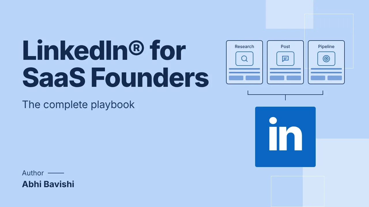 LinkedIn® for SaaS founders: a practical growth playbook