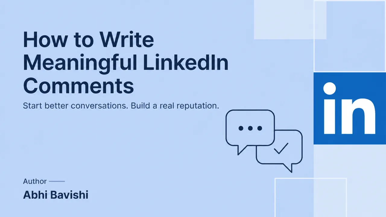 How to Write Meaningful LinkedIn® Comments That Get Noticed